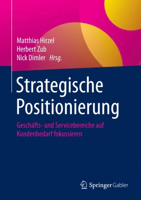 Nick Dimler, Herbert Zub, Matthias Hirzel - Strategische Positionierung, E-bok