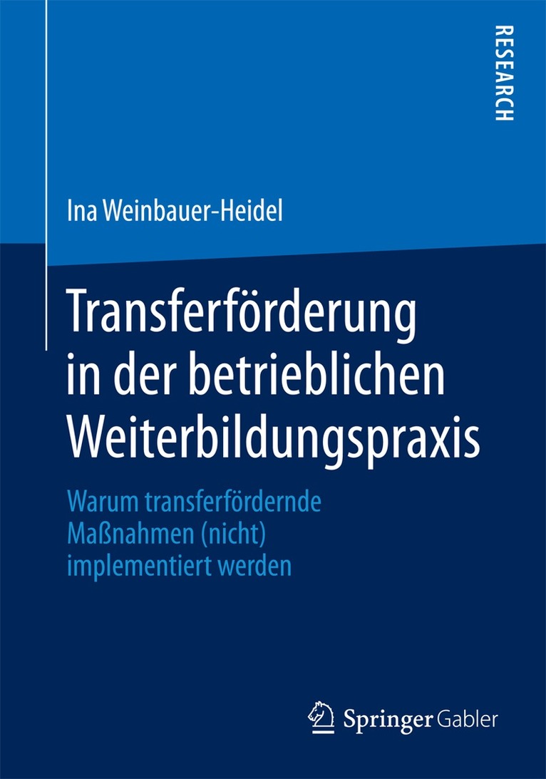 Ina Weinbauer-Heidel - Transferförderung in der betrieblichen Weiterbildungspraxis, Häftad. Tillgänglighet: Lägg i varukorg