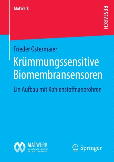 Frieder Ostermaier - Krümmungssensitive Biomembransensoren, E-bok