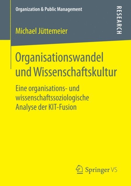 Michael Juttemeier - Organisationswandel und Wissenschaftskultur, E-bok