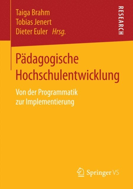 Dieter Euler, Tobias Jenert, Taiga Brahm - Pädagogische Hochschulentwicklung, E-bok