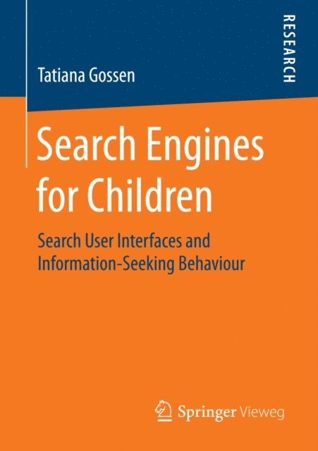 Tatiana Gossen - Search Engines for Children, E-bok