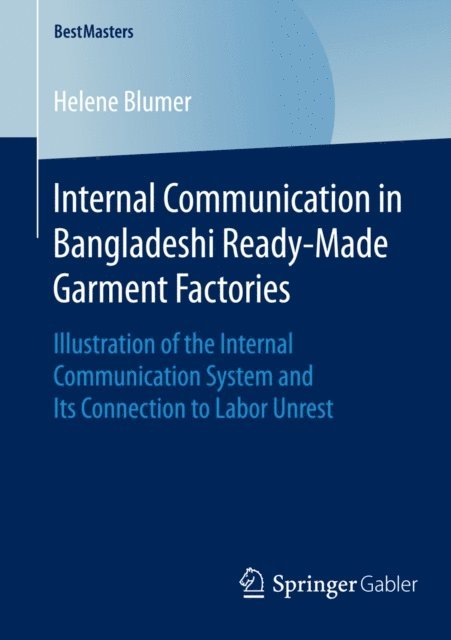Helene Blumer - Internal Communication in Bangladeshi Ready-Made Garment Factories, E-bok