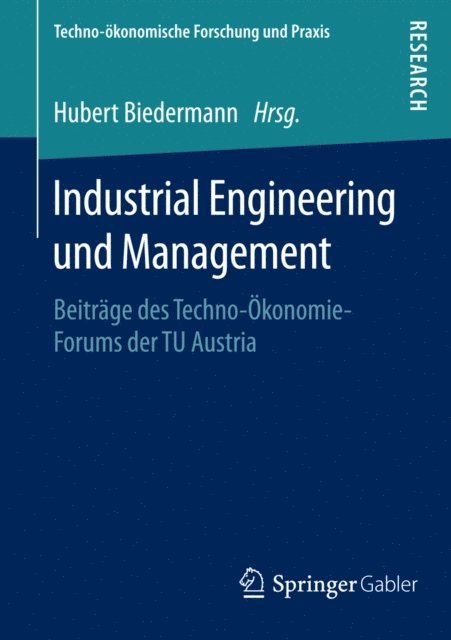 Hubert Biedermann - Industrial Engineering und Management, E-bok