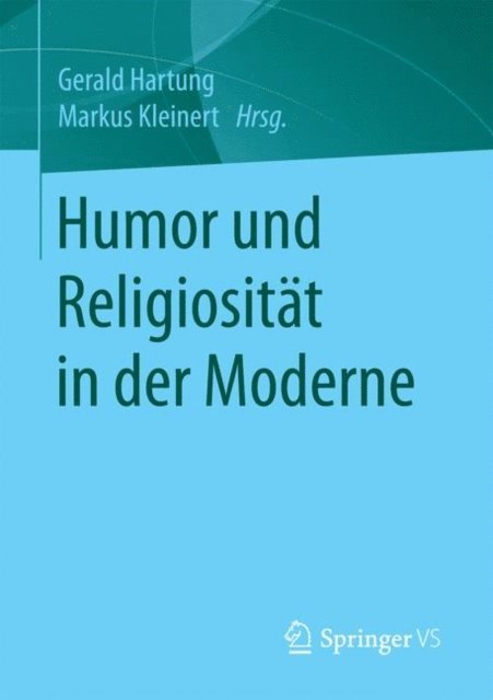Markus Kleinert, Gerald Hartung - Humor und Religiosität in der Moderne, E-bok