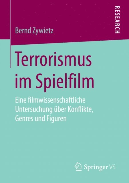 Bernd Zywietz - Terrorismus im Spielfilm, E-bok