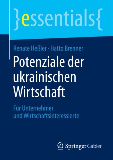 Hatto Brenner, Renate Heler - Potenziale der ukrainischen Wirtschaft, E-bok