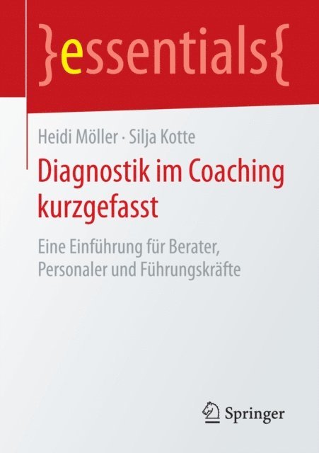 Silja Kotte, Heidi Moller - Diagnostik im Coaching kurzgefasst, E-bok