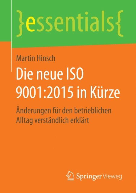 Martin Hinsch - Die neue ISO 9001:2015 in Kürze, E-bok