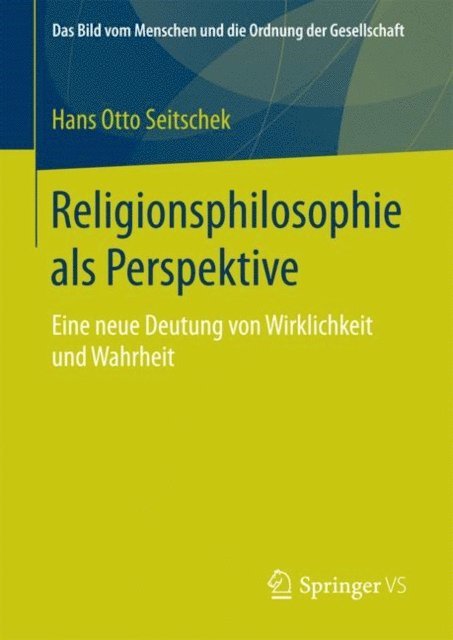 Hans Otto Seitschek - Religionsphilosophie als Perspektive, E-bok