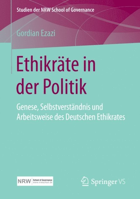 Gordian Ezazi - Ethikräte in der Politik, E-bok