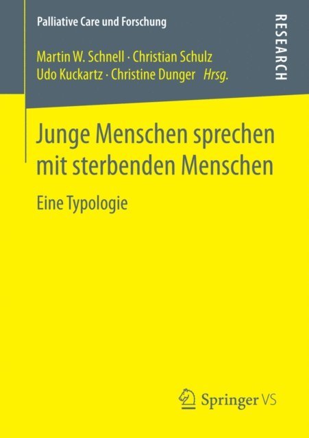 Christine Dunger, Udo Kuckartz, Christian Schulz, Martin W. Schnell - Junge Menschen sprechen mit sterbenden Menschen, E-bok