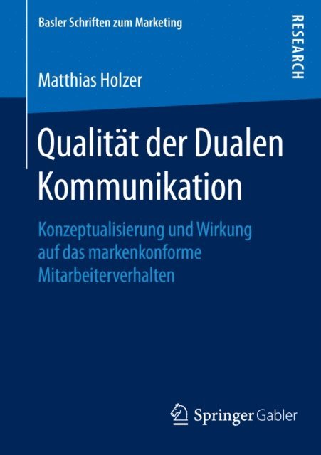 Matthias Holzer - Qualität der Dualen Kommunikation, E-bok