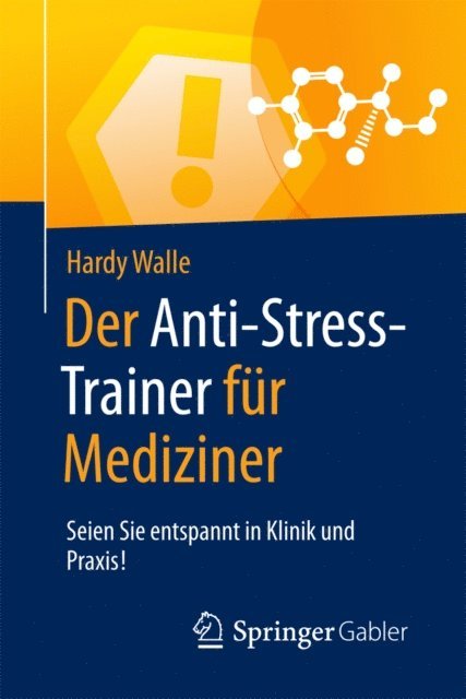 Hardy Walle - Der Anti-Stress-Trainer für Mediziner, E-bok