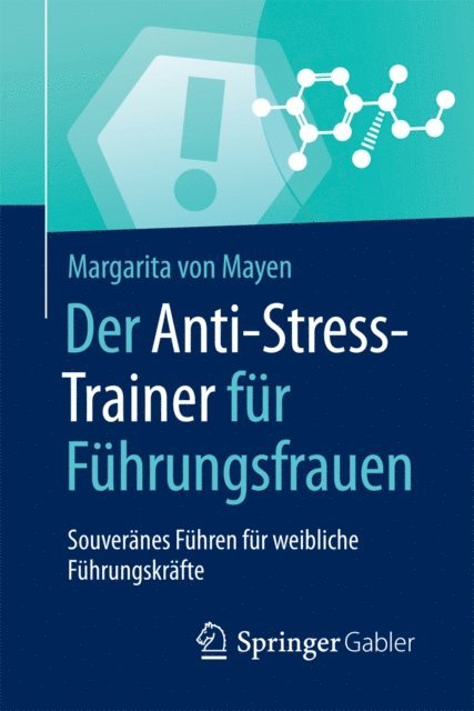 Margarita von Mayen - Der Anti-Stress-Trainer für Führungsfrauen, E-bok
