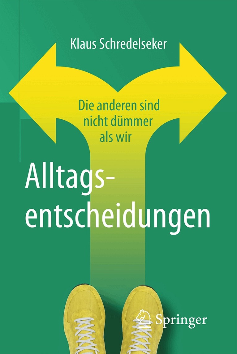 Klaus Schredelseker - Alltagsentscheidungen, Häftad