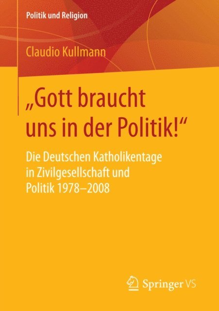Claudio Kullmann - „Gott braucht uns in der Politik!“, E-bok