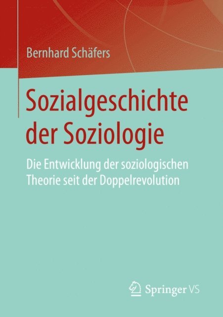 Bernhard Schafers - Sozialgeschichte der Soziologie, E-bok