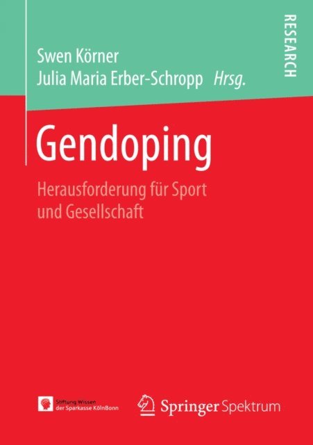 Julia Maria Erber-Schropp, Swen Korner - Gendoping, E-bok