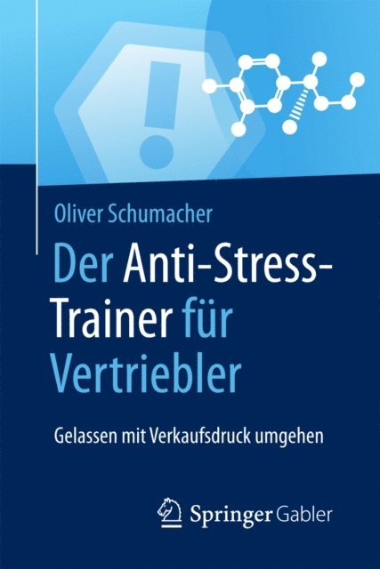 Oliver Schumacher - Der Anti-Stress-Trainer für Vertriebler, E-bok