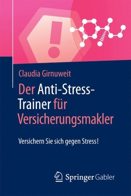 Claudia Girnuweit - Der Anti-Stress-Trainer für Versicherungsmakler, E-bok