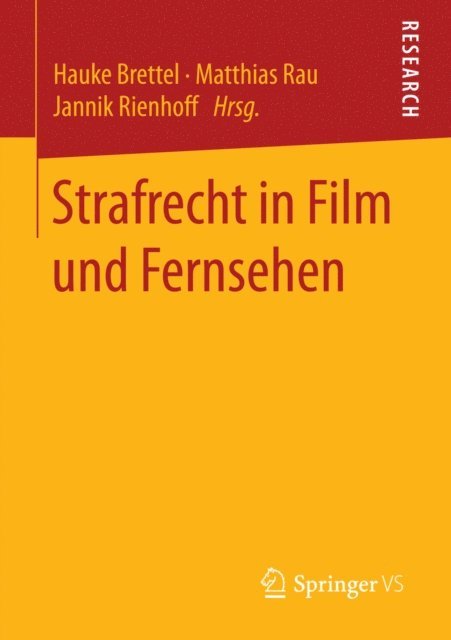 Jannik Rienhoff, Matthias Rau, Hauke Brettel - Strafrecht in Film und Fernsehen, E-bok