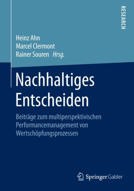 Rainer Souren, Marcel Clermont, Heinz Ahn - Nachhaltiges Entscheiden, E-bok