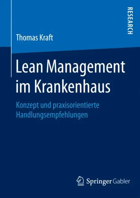 Thomas Kraft - Lean Management im Krankenhaus, E-bok. Tillgänglighet: Lägg i varukorg