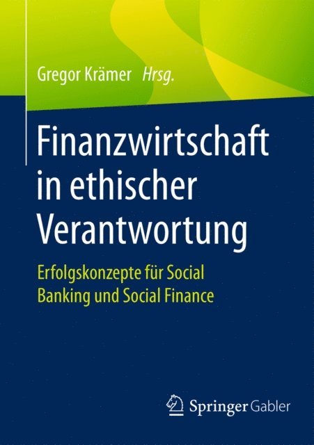 Gregor Kramer - Finanzwirtschaft in ethischer Verantwortung, E-bok