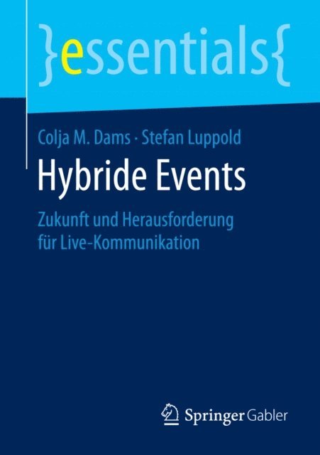 Stefan Luppold, Colja M. Dams - Hybride Events, E-bok