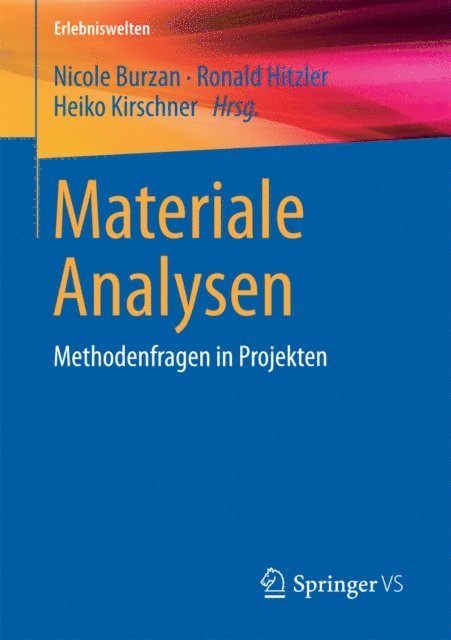 Heiko Kirschner, Ronald Hitzler, Nicole Burzan - Materiale Analysen, E-bok