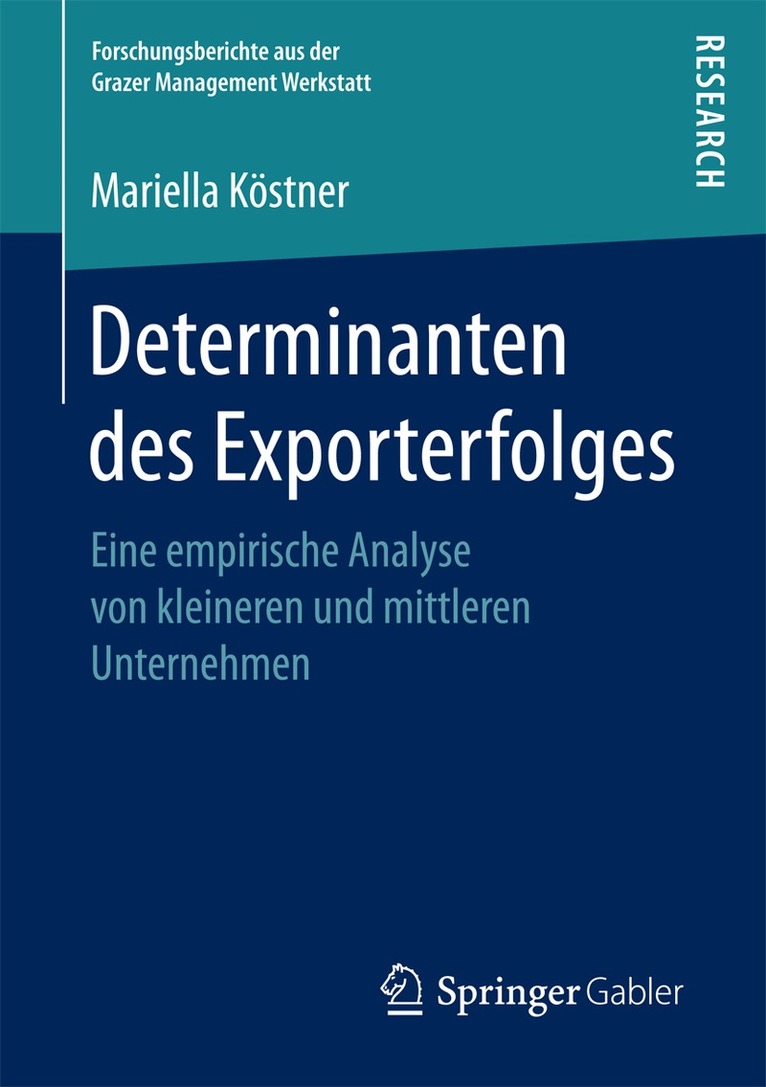 Mariella Köstner - Determinanten des Exporterfolges, Häftad