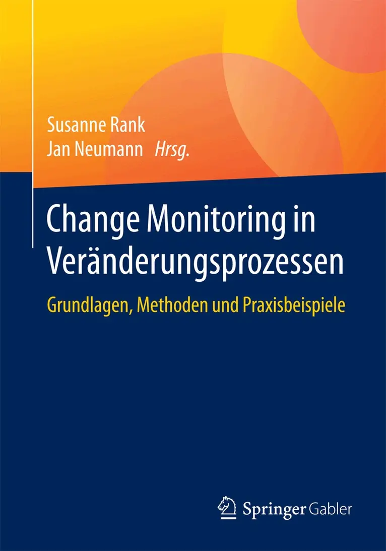 Susanne Rank, Jan Neumann - Change Monitoring in Veränderungsprozessen, Häftad. Tillgänglighet: Lägg i varukorg