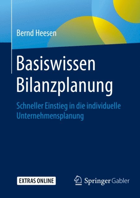 Bernd Heesen - Basiswissen Bilanzplanung, E-bok