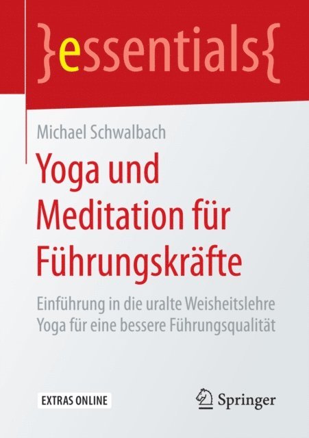 Michael Schwalbach - Yoga und Meditation für Führungskräfte, E-bok
