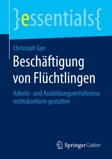Christoph Gyo - Beschäftigung von Flüchtlingen, E-bok