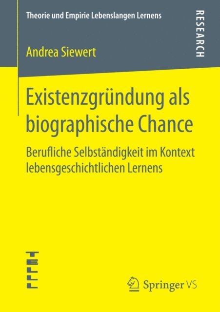 Andrea Siewert - Existenzgründung als biographische Chance, E-bok