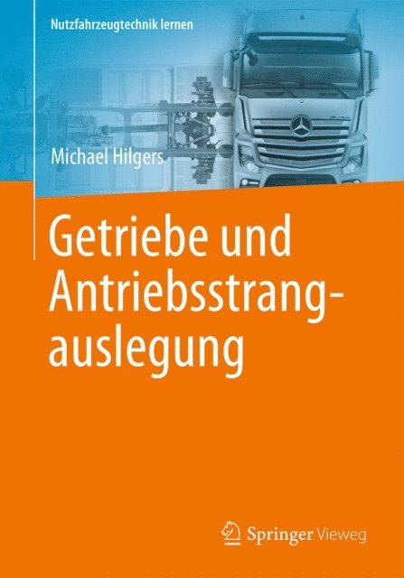 Michael Hilgers - Getriebe und Antriebsstrangauslegung, E-bok