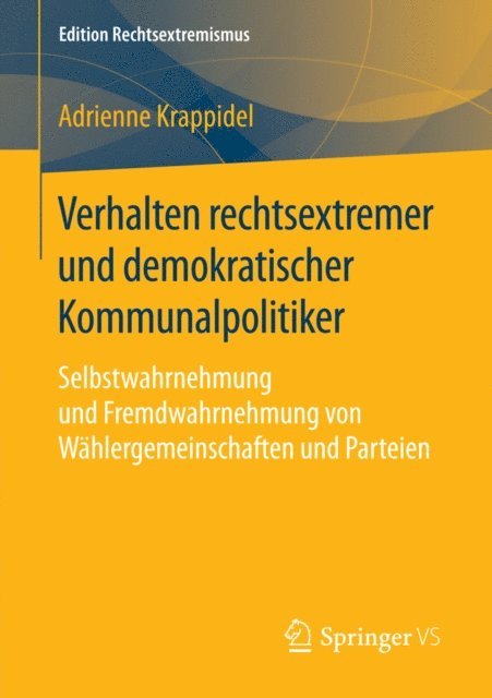 Adrienne Krappidel - Verhalten rechtsextremer und demokratischer Kommunalpolitiker, E-bok