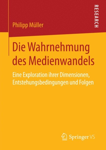 Philipp Muller - Die Wahrnehmung des Medienwandels, E-bok