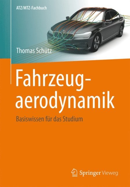 Thomas Schutz - Fahrzeugaerodynamik, E-bok