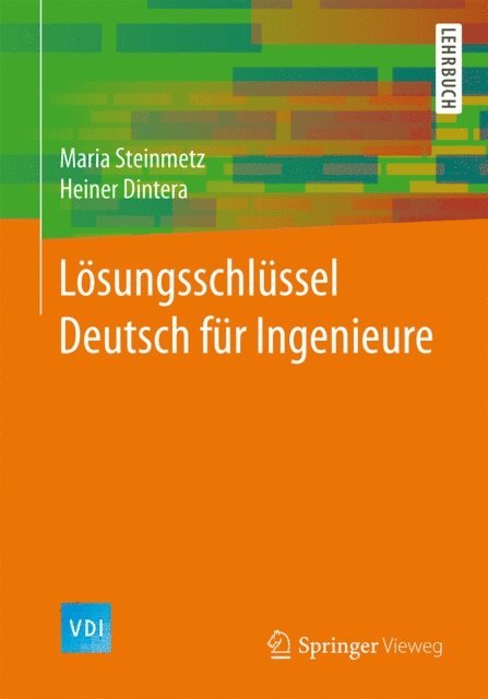 Heiner Dintera, Maria Steinmetz - Lösungsschlüssel Deutsch für Ingenieure, E-bok