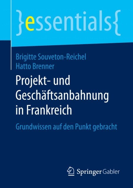 Hatto Brenner, Brigitte Souveton-Reichel - Projekt- und Geschäftsanbahnung in Frankreich, E-bok