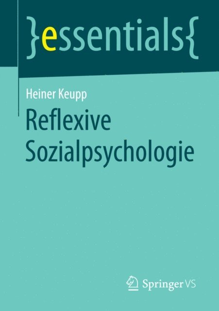 Heiner Keupp - Reflexive Sozialpsychologie, E-bok