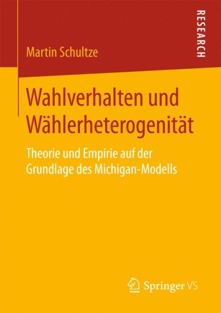 Martin Schultze - Wahlverhalten und Wählerheterogenität, E-bok