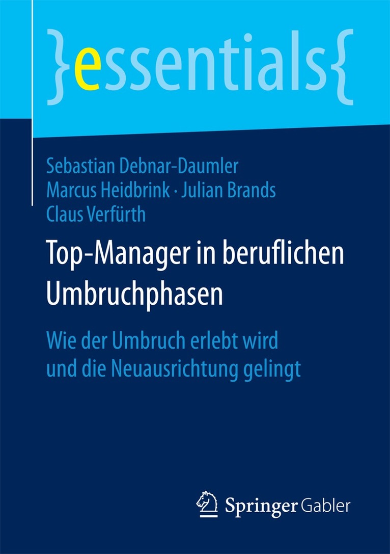 Sebastian Debnar-Daumler, Marcus Heidbrink, Julian Brands, Claus Verfürth - Top-Manager in beruflichen Umbruchphasen, Häftad