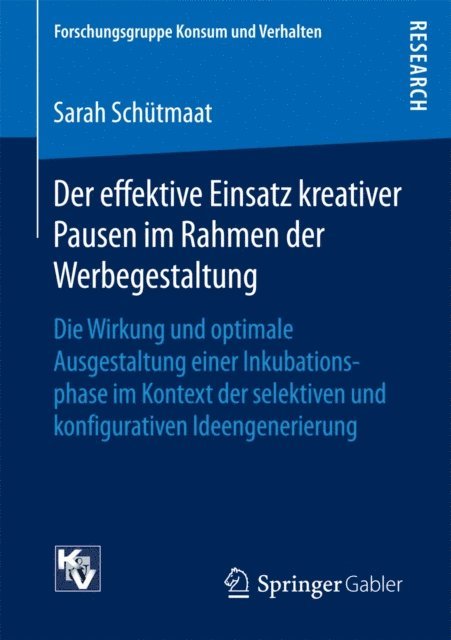 Sarah Schutmaat - Der effektive Einsatz kreativer Pausen im Rahmen der Werbegestaltung, E-bok