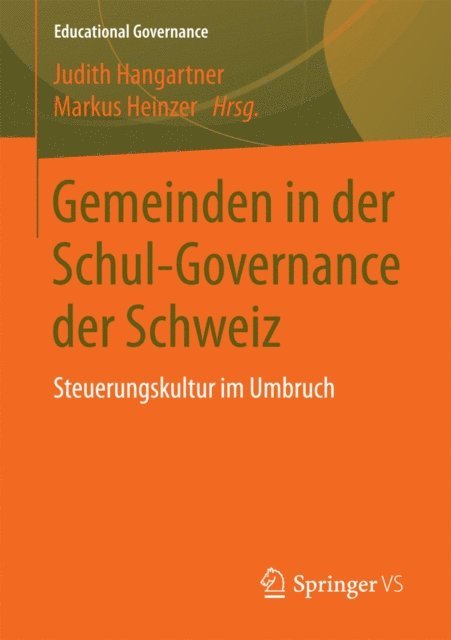 Markus Heinzer, Judith Hangartner - Gemeinden in der Schul-Governance der Schweiz, E-bok