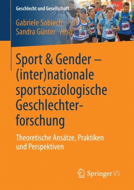 Sandra Gunter, Gabriele Sobiech - Sport & Gender – (inter)nationale sportsoziologische Geschlechterforschung, E-bok