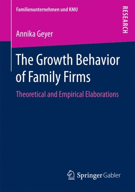 Annika Geyer - Growth Behavior of Family Firms, E-bok